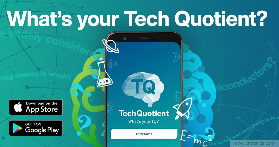 貿澤推出全新Tech Quotient 游戲APP，工程設計知識PK，喊你來戰(zhàn)